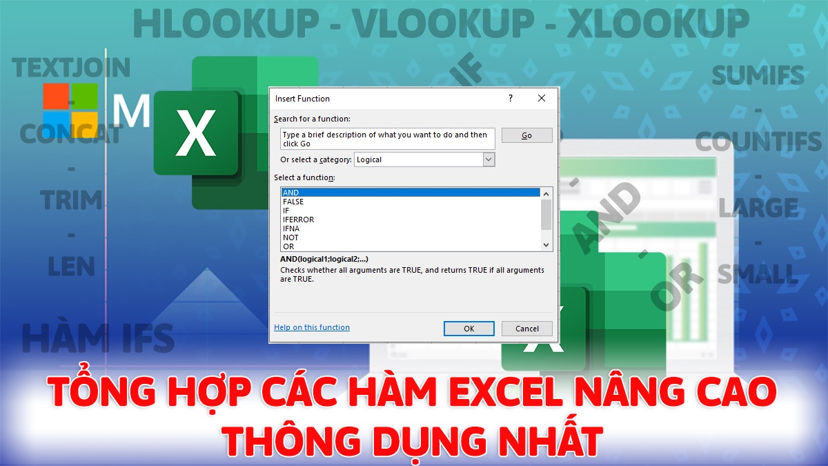 Tổng hợp các hàm Excel nâng cao thông dụng nhất